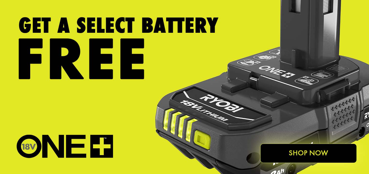 Get a Select 18V ONE+ Battery Free - Shop Now